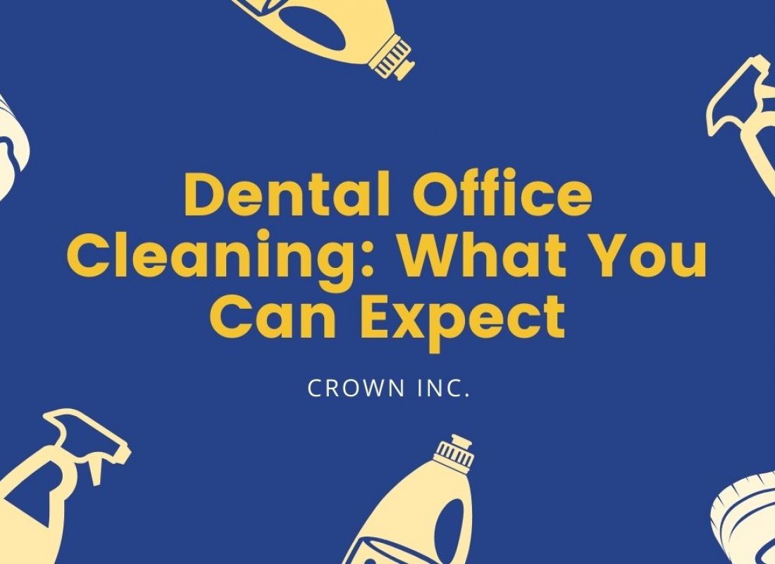 Dental Office Cleaning: What You Can Expect