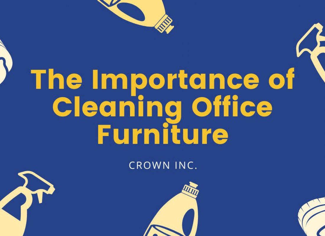The Importance of Cleaning Office Furniture